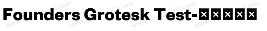 Founders Grotesk Test字体转换